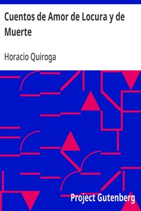 Cuentos de amor de locura y de muerte